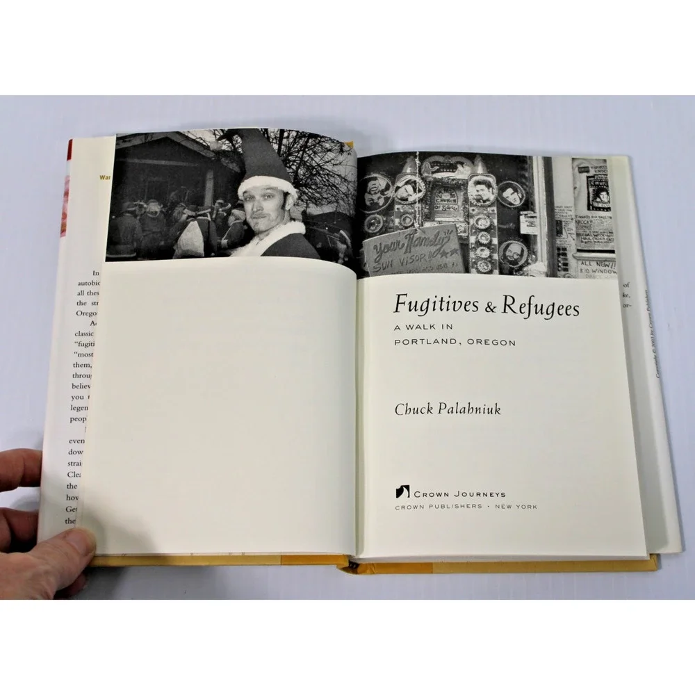 *SIGNED* Chuck Palahniuk- Fugitives And Refugees: A Walk In Portland, OR 1st Ed.